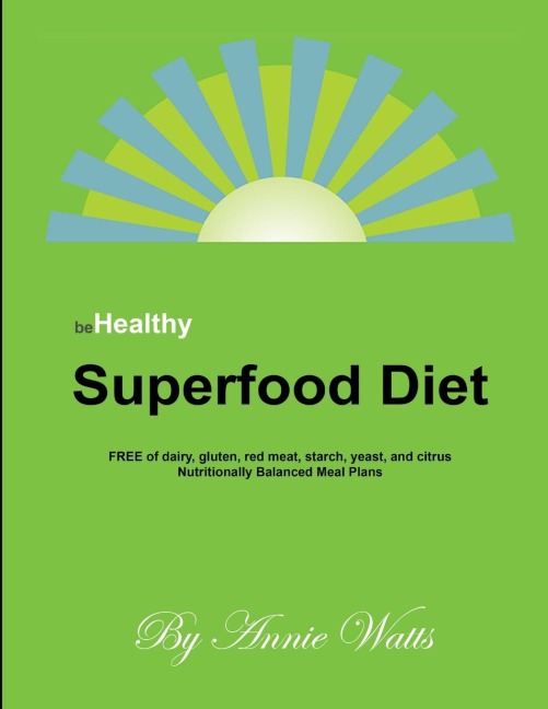 Be Healthy Superfood Diet