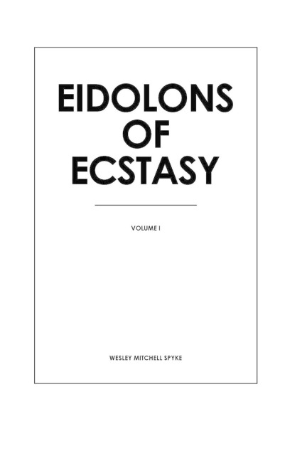 Eidolons of Ecstasy