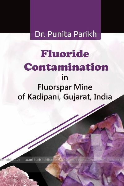 Fluoride Contamination in Fluorspar Mine of Kadipani, Gujarat, India