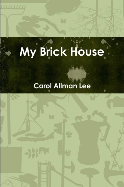 My Brick House