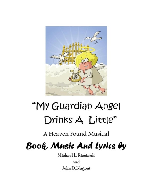 My Guardian Angel Drinks a Little Libretto