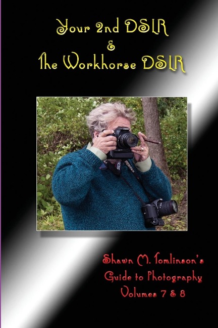 Your 2nd DSLR & The Workhorse DSLR: Canon EOS 20D