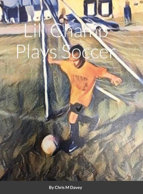 Lil Champ Plays Soccer