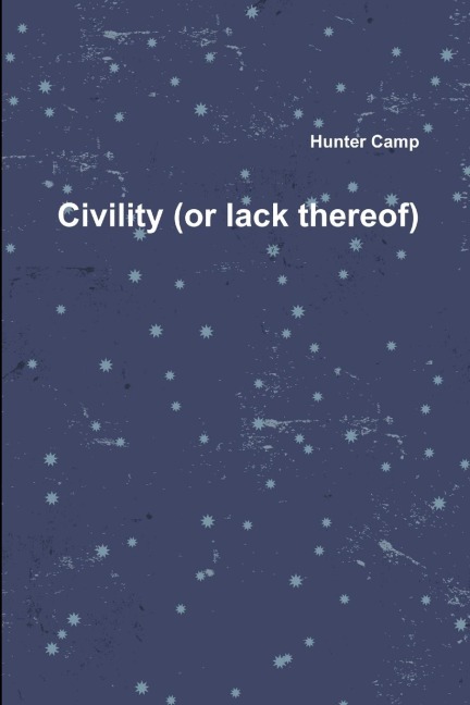 Civility (or lack thereof)