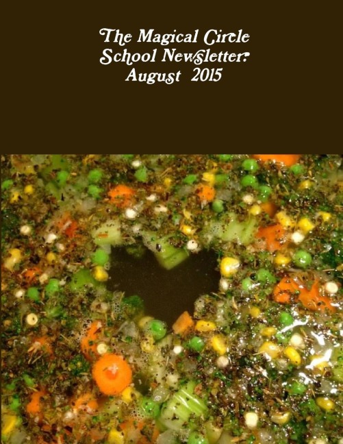 The Magical Circle School Newsletter: August  2015
