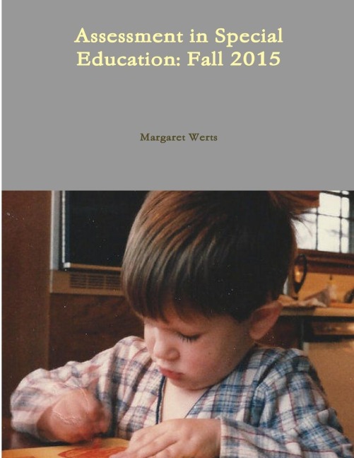 Assessment in Special Education: Fall 2015