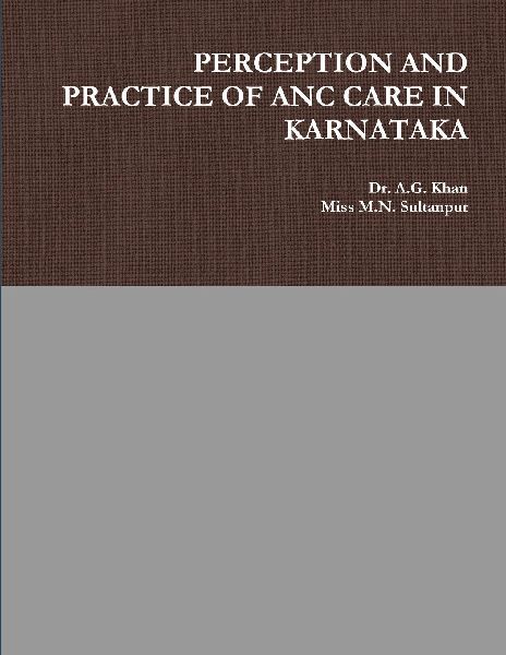 PERCEPTION AND PRACTICE OF ANC CARE IN KARNATAKA