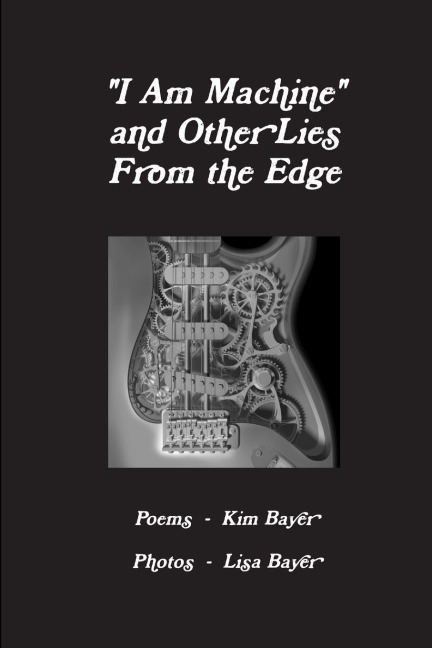 I Am Machine and Other Lies From the Edge