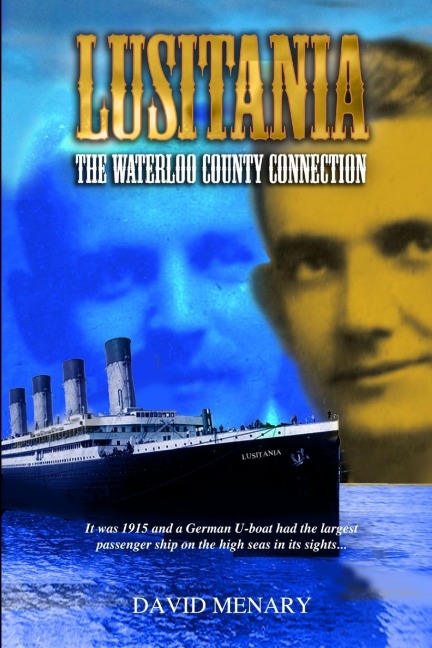 Lusitania: The Waterloo County Connection