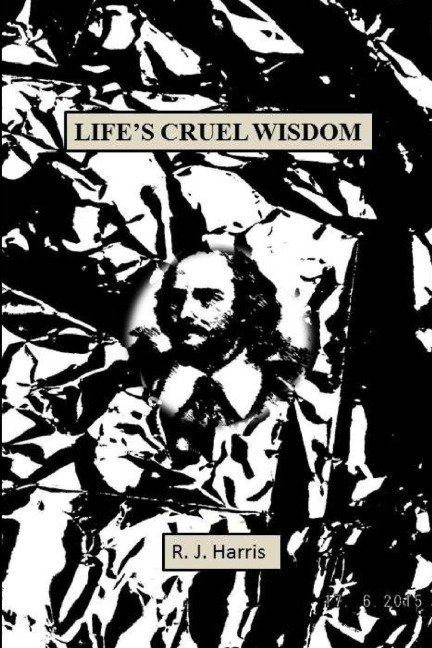 Lifes Cruel Wisdom