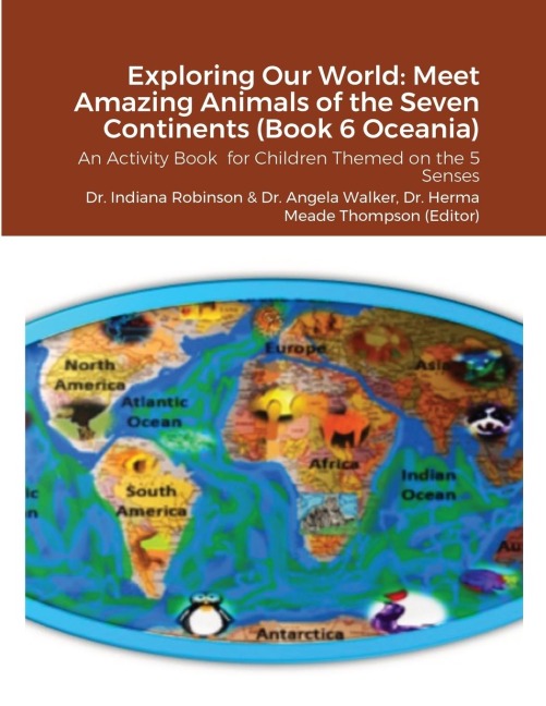 Exploring Our World: Meet Amazing Animals of the Seven Continents (Book 6 Oceania): An Activity Book  for Children Themed on the 5 Senses