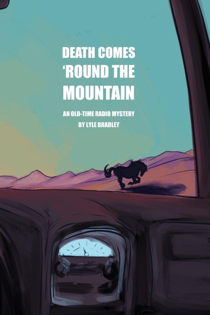 Death Comes Round the Mountain