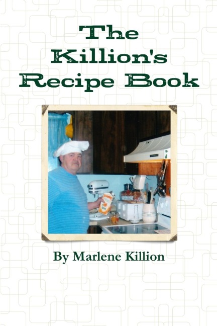 The Killions Recipe Book