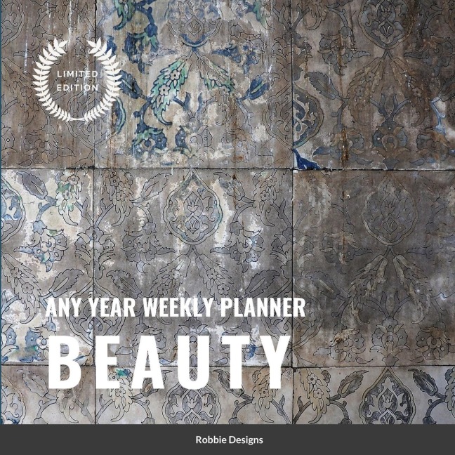 Beauty: Any year weekly planner