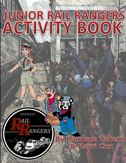 Midwest Rail Rangers: Junior Rail Rangers Activity Book