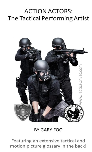 ACTION ACTORS: The Tactical Performing Artist