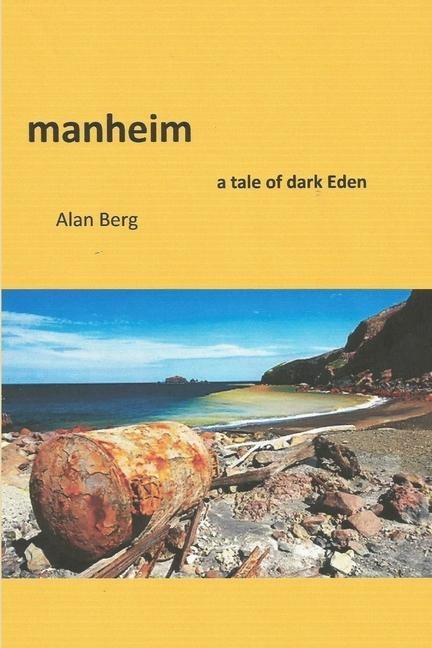 manheim, a tale of dark Eden