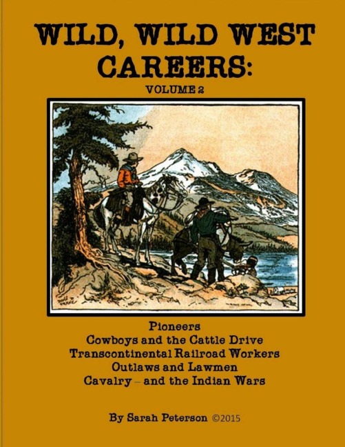Wild, Wild West Careers: Volume 2