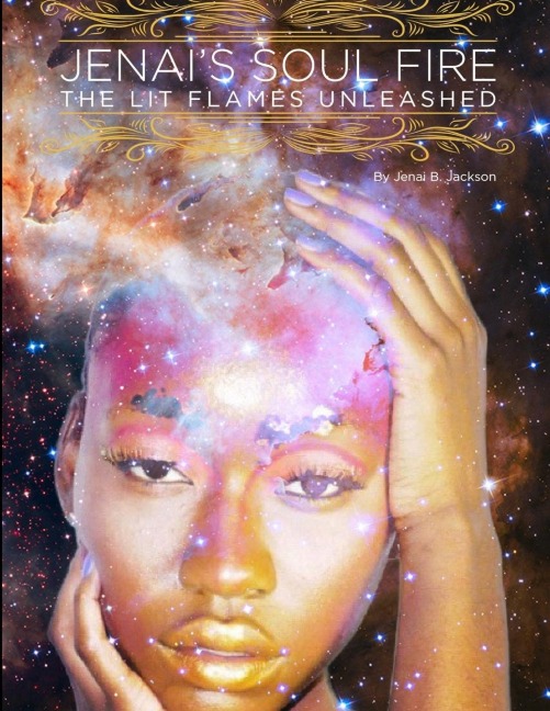 Jenais Soul Fire: The Lit Flames Unleashed