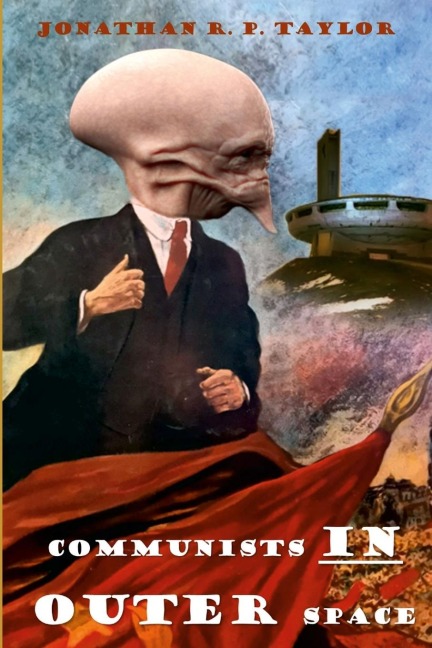 Communists In Outer Space: The Buzludzha Files