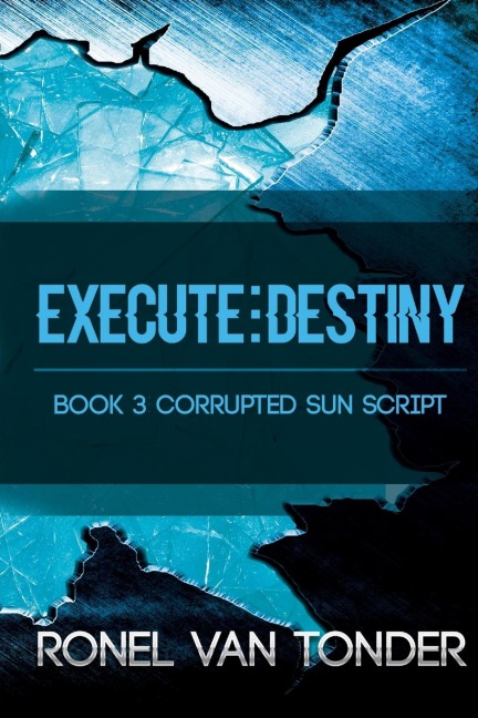 Execute: Destiny