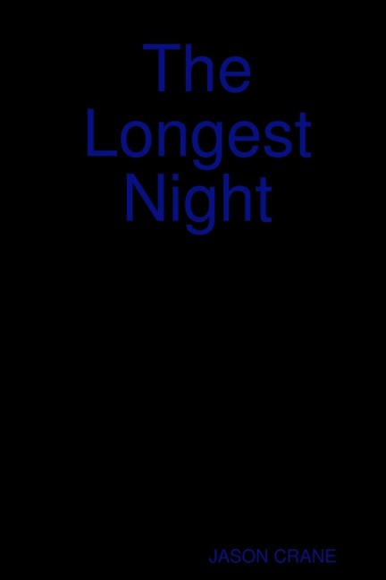 The Longest Night