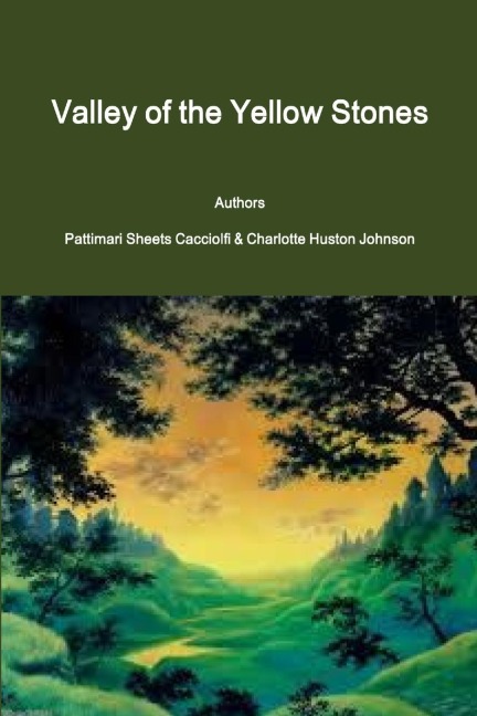 Valley of the Yellow Stones