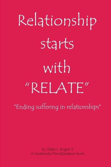 Relationship Starts With Relate: Ending suffering in relationships