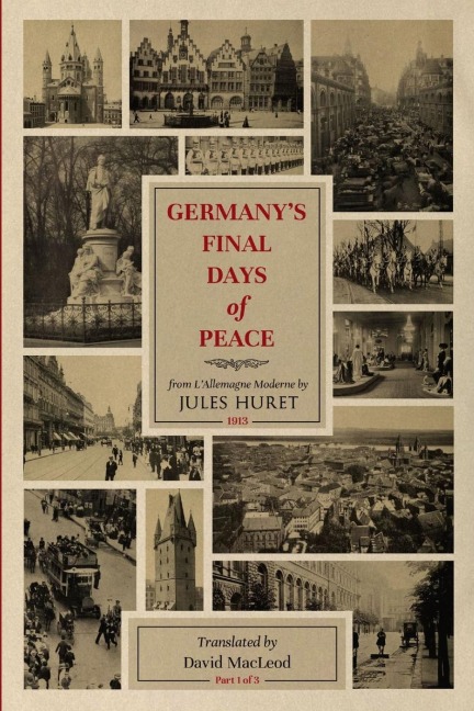 Germanys Final Days of Peace
