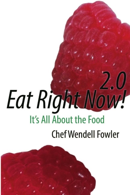 Eat Right Now 2.0: Its All About the Food