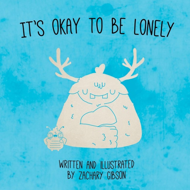 Its Okay To Be Lonely