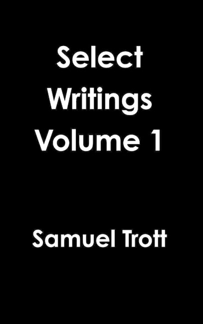 Select Writings Volume 1