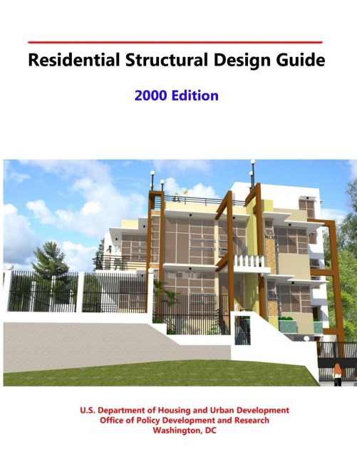 Residential Structural Design Guide: 2000 Edition