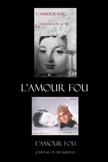 LAMOUR FOU journal of the surreal 1 & 2