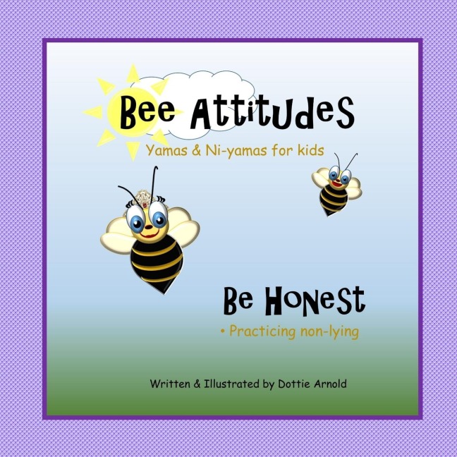 Bee Attitudes: Be Honest