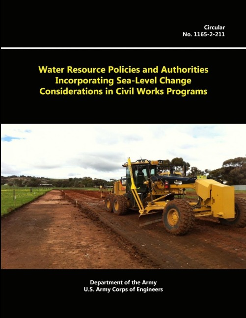 Water Resource Policies And Authorities Incorporating Sea-level Change Considerations In Civil Works Programs