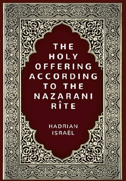 Holy Offering According to the Nazarani Rite