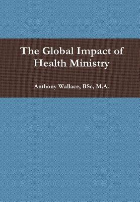 The Global Impact of Health Ministry