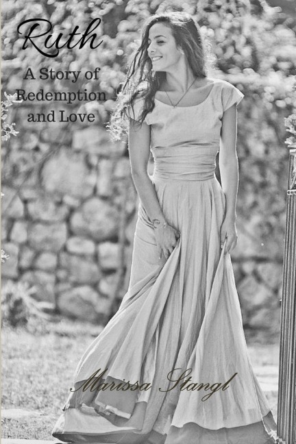 Ruth: A Story of Love and Redemption