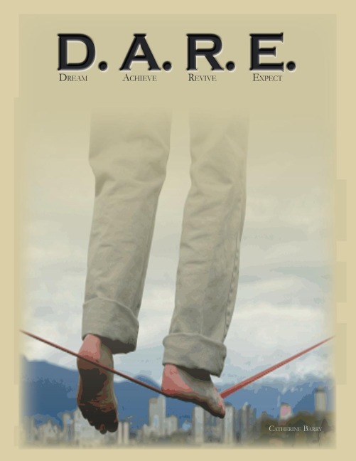 DARE: Dream, Achieve Revive, Expect