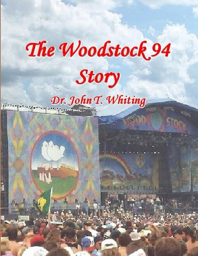The Woodstock 94 Story The 25th Anniversary of the Woodstock Music Festival