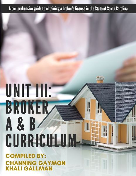 Unit III: Broker A & B Curriculum
