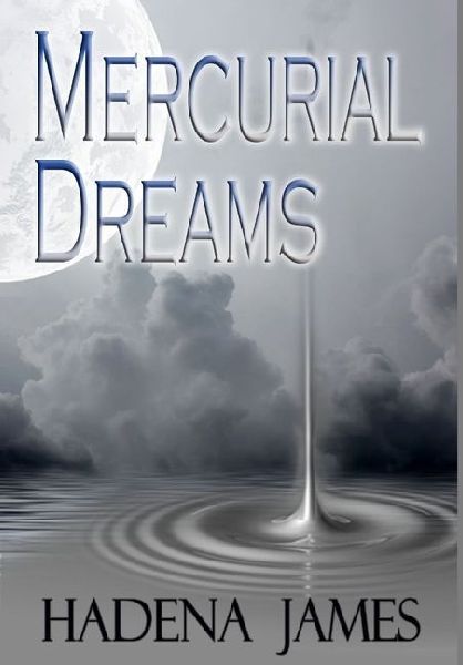 Mercurial Dreams