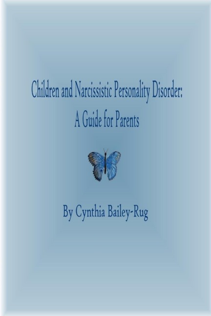 Children and Narcissistic Personality Disorder: A Guide for Parents