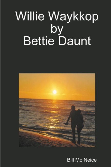 Willie Waykkop by Bettie Daunt
