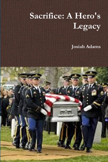 Sacrifice: A Heros Legacy