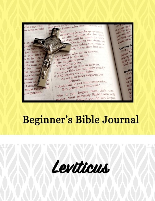 Beginners Bible Journal: Leviticus