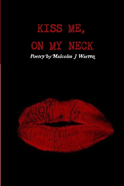 KISS ME ON MY NECK