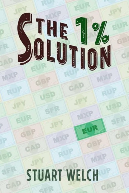 The 1 %% Solution: A Mystics Tale