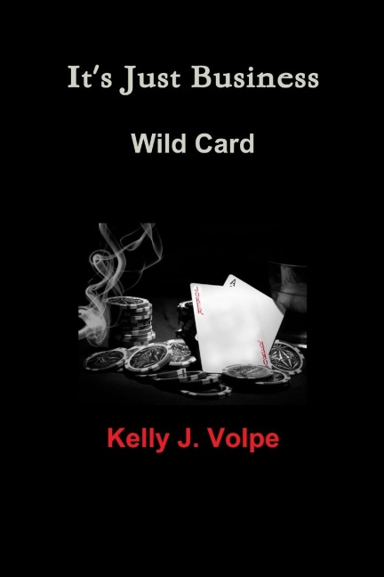 Its Just Business - Wild Card